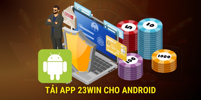 Cài đặt app 23win cho android và ios